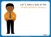 Present, Past and Future Tense - Years 3 and 4 Teaching Resources (slide 6/18)